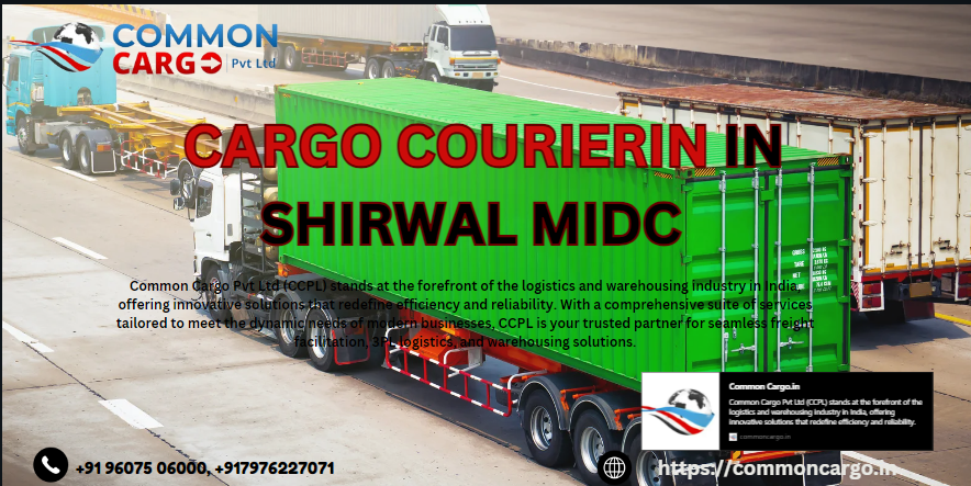 CARGO COURIERIN IN SHIRWAL MIDC