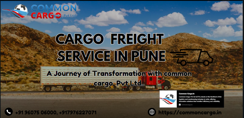 CARGO FREIGHT SERVICES IN PUNE