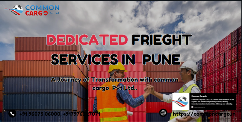 DEDICATED FRIEGHT SERVICE IN PUNE