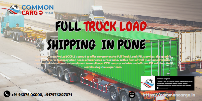 FULL TRUCKLOAD SHIPPING IN PUNE