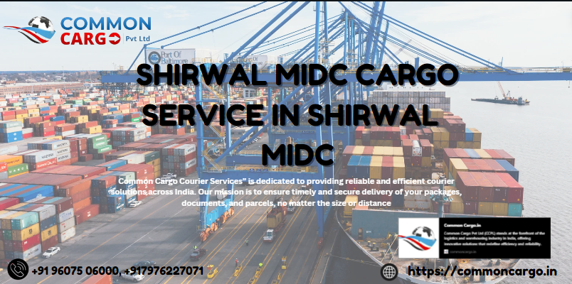 SHIRWAL MIDC CARGO SERVICE IN SHIRWAL MIDC