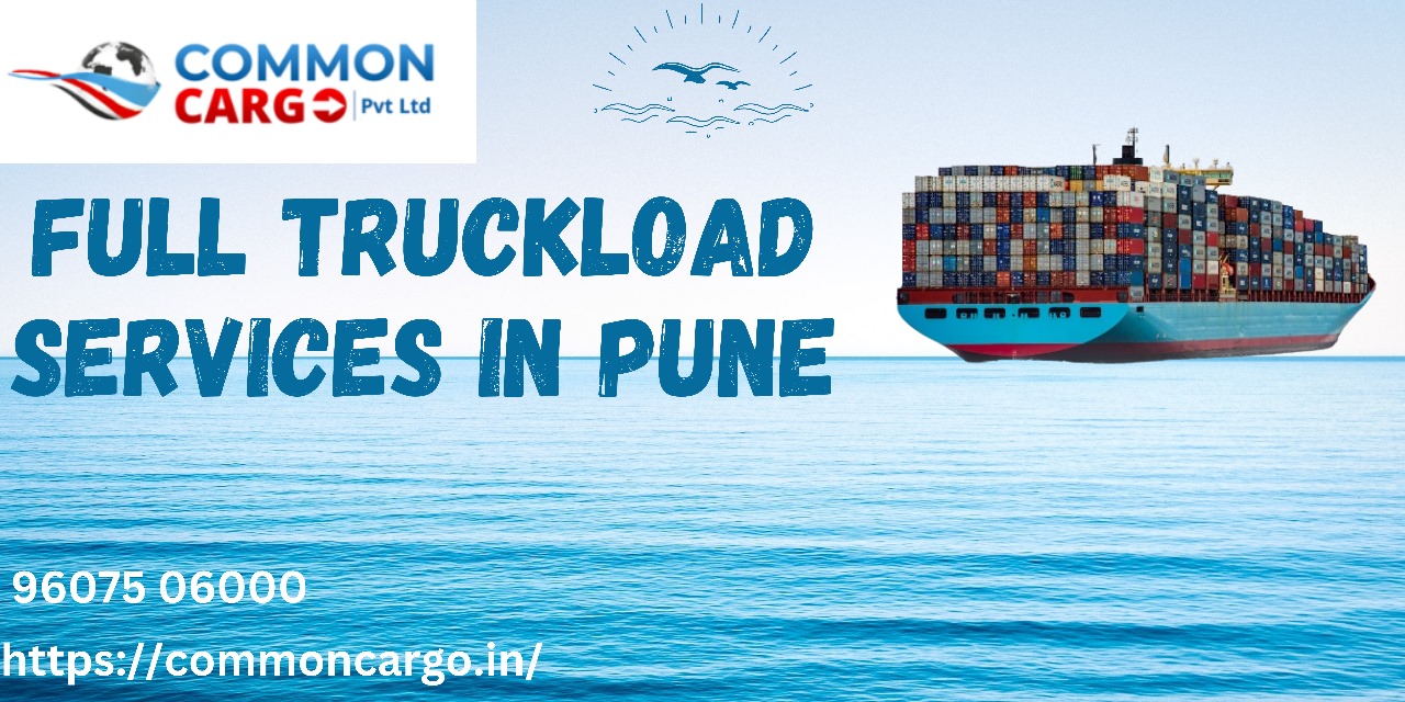 Full Truckload Services in Pune